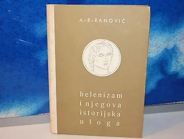 kronos ranac: Helenizam i njegova istorijska uloga ranovič1962 veselin maslešatvrd — 1