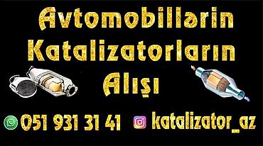 kurt basar: Katalizatorların Azərbaycanda ən yüksək qiymətə alişi! Biz birinci — 1