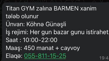 idman üçün: Titan GYM Idman zalına BARMEN xanim tələb olunur Ünvan: Köhnə Günəşli