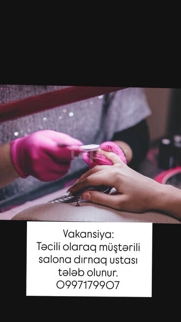 restoran iş elanları: Vakansiya: Müştərili salona dırnaq ustası tələb olunur. Təsvir: -