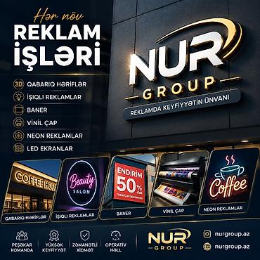 market reklamı: NUR GROUP – hər növ reklam işləri Xidmətlər: - Qabarıq (3D) hərflər — 1