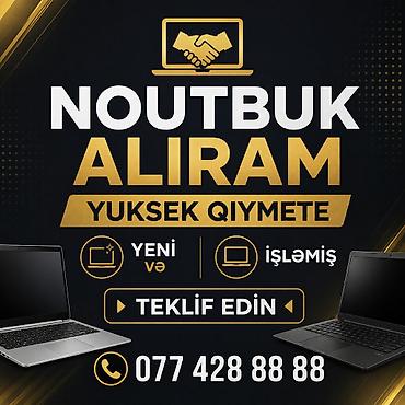 notebook qiymetleri kredit: YÜKSƏK QİYMƏTƏ NOUTBUK ALIRAM YENİ VE İŞLƏMİŞ TEKLİF EDİN NƏĞD VƏ — 1