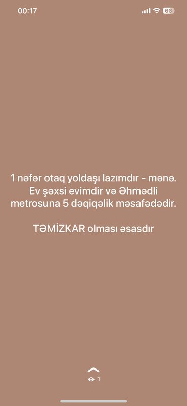 Uzunmüddətli kirayə mənzillər: Xanım ev yoldaşı lazımdır. Mənzil Əhmədlidə, metroya çox yaxın ərazidə