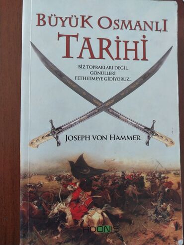 Художественная литература: Joseph von hammer'in
büyük osmanli tari̇hi̇ kitabı