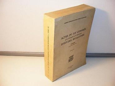 bracne vode: Actes du XIIe Congrè s international d`études byzantinesOchride 10-16 — 1