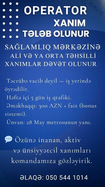 Tikinti ixtisasları: Sağlamlıq Mərkəzinə ali və ya orta təhsilli xanımlar dəvət olunur. 🔹