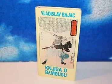 otkup gitara: Knjiga o bambusu vladislav bajac1989 knjizevne novinekratak tekst — 3