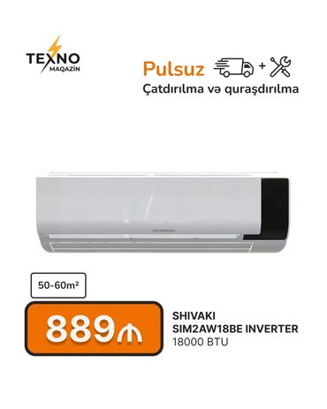 Kondisionerlər: Kondisioner Shivaki, 50-60 kv. m, Split sistem, Kredit yoxdur, Pulsuz quraşdırılma