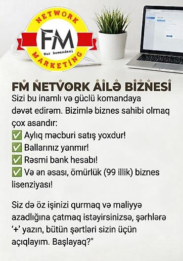 бизнес: FM Network Ailə Biznesi – komanda ilə onlayn şəbəkə marketinqi imkanı — 1