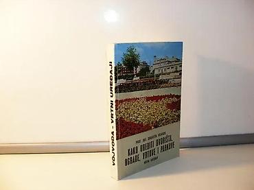 prostran: Kako urediti dvorišta, ograde, vrtove i parkove prof. ing. dragutin — 2
