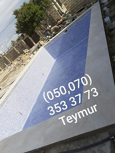 Hovuzlar: Bseyin .Daşmali ve Skaymerli Hovuzlar üzre gördüyümüz işler .Suvaq — 27