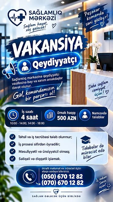utu is ilanlari: Hostes, qeydiyyatçı tələb olunur, İstənilən yaş, Təcrübəsiz — 1