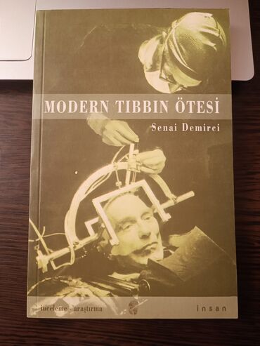 Digər kitablar və jurnallar: Senai Demirci – Modern tıbbın ötesi Kapitalist bir toplumda, insani