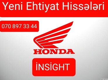 kombi zapcastlari: Honda İnsight 2009-14 yeni ehtiyat hissələri