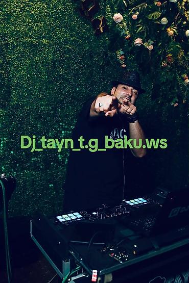 DJ-lər: DJ xidməti – DJ TAYN - Toy, nişan, xına, korporativ, ad günü, məktəb — 9