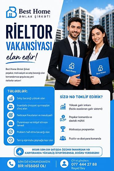 makler baki: *DİQQƏTLƏ OXUYUN* *BAŞLIQ :* Əmlak Şirkətinə Rieltor Tələb olunur — 1