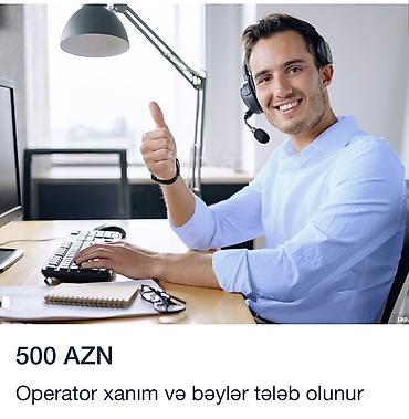 gecə novbəsi satici: Çağrı mərkəzi operatoru tələb olunur, 18-29 yaş, Təcrübəsiz, Aylıq ödəniş — 1