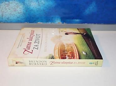 Knjige, audio i video formati: Zlatna ulaznica za život brendon buršard2012 mono i manjanamek povez — 2