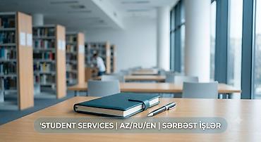 ​Tələbə xidmətləri: Sərbəst işlər, referatlar və təqdimatlar (AZ / RU