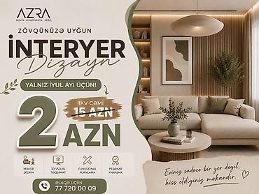 xadime axtarilir: ✨ Yalnız İyul Ayına Özəl Kampaniya! ✨ Artıq interyer dizaynı hər kəs — 1