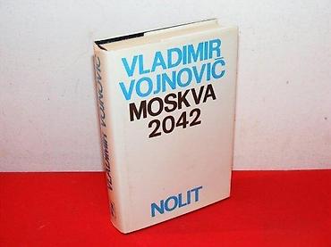 lanane: MOSKVA 2042 - Vladimir Vojnovič Tvrdi povez sa zaštitnim omotom, 414 — 1