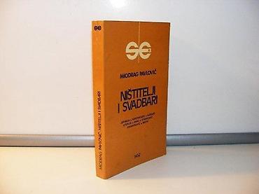 igle: NIŠTITELJI I SVADBARI, Miodrag PavlovićBIGZ 1979. Broširan povez — 1