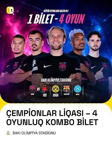 Turizm: Çempionlar Liqası – 4 oyunluq kombo bilet Məkan: Bakı Olimpiya — 1