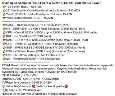 Masaüstü kompüterlər və iş stansiyaları: Oyun üçün Kompüter "DDR4 Core i7 5820K GTX750Ti 2GB 500GB NVME” ⭐Tək -da lalafo.az — 2 Masaüstü kompüterlər və iş stansiyaları: Oyun üçün Kompüter "DDR4 Core i7 5820K GTX750Ti 2GB 500GB NVME” ⭐Tək — 2