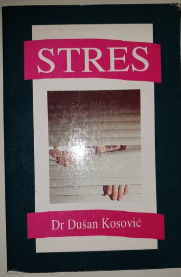 komplet knjiga za 5 razred cena: STRES-DR.DUSAN KOSIVIC
