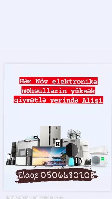 aliram soyuducu: Hər Növ elektronika məhsuların Alışı #Tv #PlayStation # Paltaryuyan