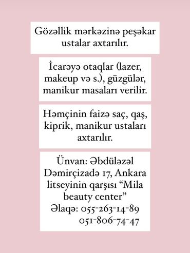 Digər ixtisaslar: Gözəllik mərkəzində peşəkar ustalar axtarılır. İcarəyə otaqlar (lazer