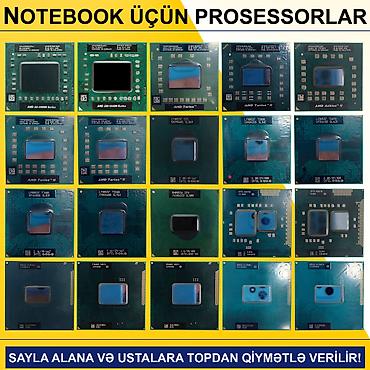 Prosessorlar: Notebook üçün Prosessorlar SAYLA ALANA VƏ USTALARA TOPDAN QİYMƏTLƏ — 1
