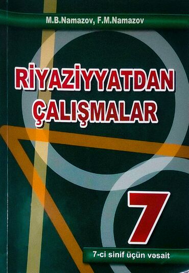 namazov 6 ci sinif calismalar pdf: 📕 M.B.Namazov,F.M.Namazov Riyaziyyatdan çalışmalar 🏫 Sinif: 7 📃