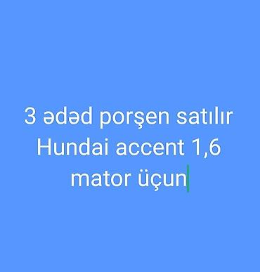 chevrolet salon kredit: Hyundai Accent 1.6 mühərrik üçün 3 ədəd porşen - Uyğunluq: Hyundai — 1