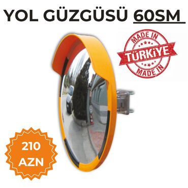 Təhlükəsizlik sistemləri: YOL GÜZGÜSÜ 60sm TÜRKİYƏ İSTEHSALI Həm divara, həm də boruya