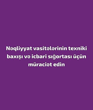 avto karavan: Xidmət: Nəqliyyat vasitələrinin texniki baxışı və icbari sığortası — 1