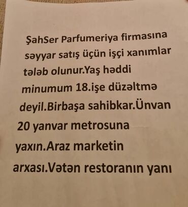 natamam iş: SAHSER PARFUM firmasına səyar satış üzrə ekspediteal Xanımlar dəvət