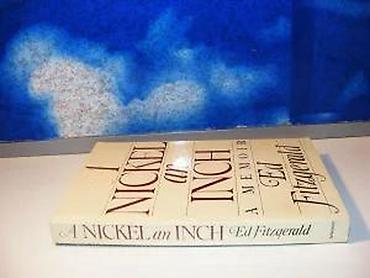 29 cvorova: A nickel an inch a memoir ed fitzgerald1985 atheneum new yorkmek povez — 4