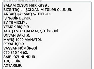 quru temizleme vakansiya: Xadimə tələb olunur, İstənilən yaş, Təcrübəsiz, Növbəli qrafik, Aylıq ödəniş