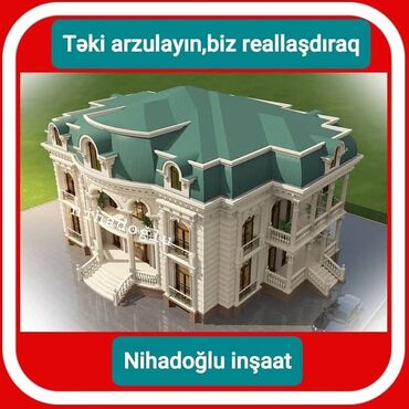 Tikinti işləri: Bünövrədən Villaların, fərdi evlərin tikintisi-təmiri işlərini — 18