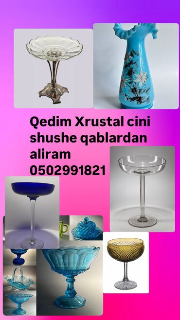 Konfet qabları: Qedim xrustal,shushe,farfor qablardan aliram