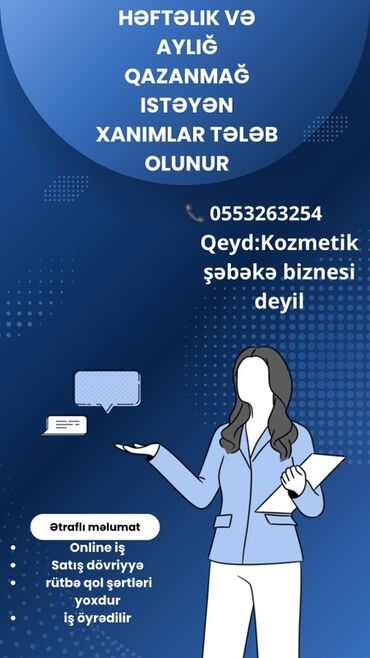Digər ixtisaslar: Həftəlik və ya aylıq qazanc əldə etmək istəyən xanımlar üçün iş