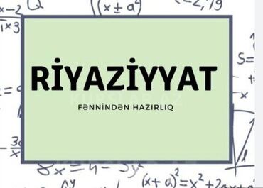 hazirliq kurslari vakansiya: Repetitor | Riyaziyyat | İmtahanlara hazırlıq