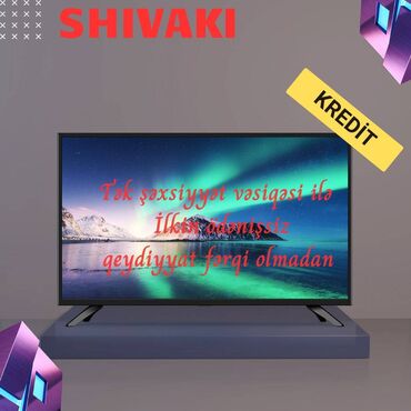 ipad 3: Yeni Televizor Shivaki LED ekran 43" FHD (1920x1080), Ünvandan götürmə, Pulsuz çatdırılma