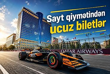 F1- Formula 1 biletlərinin ən ucuz qiymətləri üçün müraciət edə