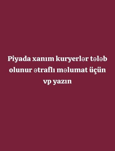 Gözəllik Salonları: Piyada kuryer tələb olunur