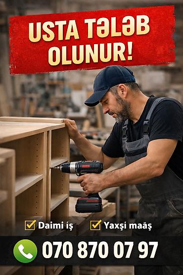 Работа: Mebel sexinə təcrübəli, peşəkar usta tələb olunur. ✔️ İşini bilən ✔️ — 1
