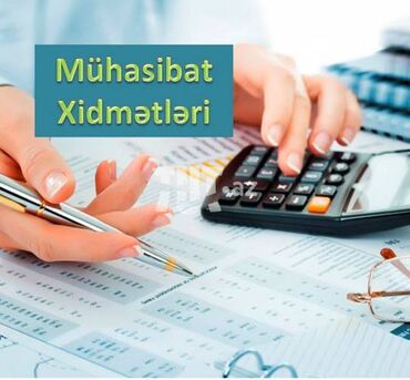 gəncədə iş elanları 2023: Muhasibatlıq və Vergi xidmətimizə bunlar aiddir : Buyurun: - Hüquqi