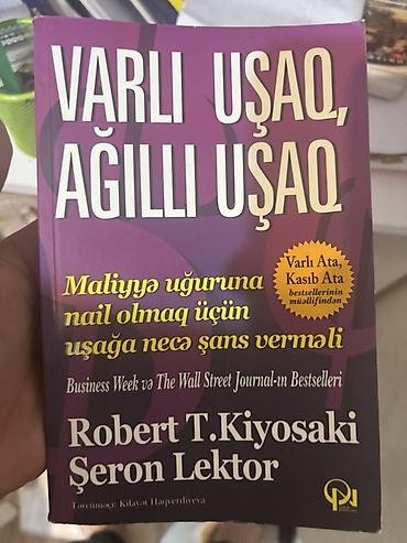 varli ata kasib ata: Məhsul: Kitab – “Varlı Uşaq, Ağıllı Uşaq” Müəlliflər: Robert T — 1