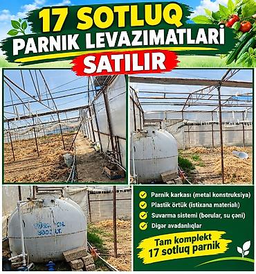 17 sotluq parnik ləvazimatları satılır – tam komplekt Tərkib: - lalafo.az -da 17 sotluq parnik ləvazimatları satılır – tam komplekt Tərkib: -